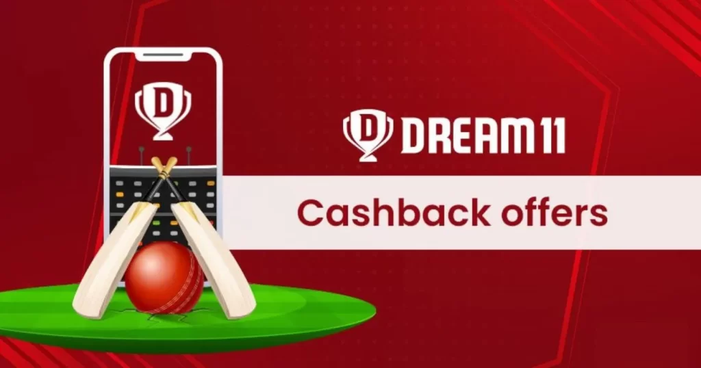 Dream 11 Cashback offers and rewards