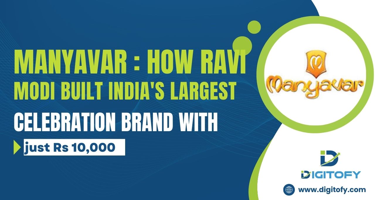 Day 26 - Manyavar _ How Ravi Modi Built India's Largest Celebration Brand with just Rs 10,000