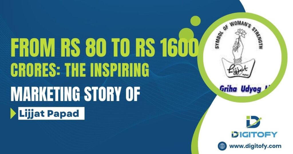 Women Empowering Women: The Unique Marketing Strategies Behind Lijjat Papad’s Success
