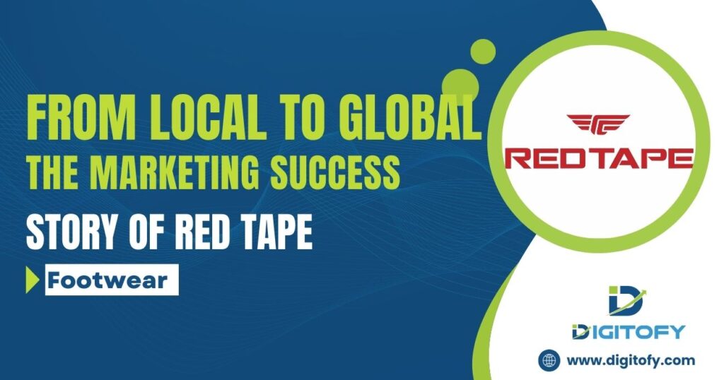 Crafting Success: REDTAPE’s Winning Marketing Strategy