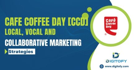 Day 53 - Cafe Coffee Day [CCD] Local, Vocal and Collaborative Marketing Strategies