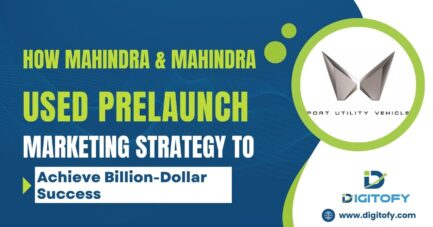 How-Mahindra-Mahindra-Used-PreLaunch-Marketing-Strategy-to-Achieve-Billion-Dollar-Success