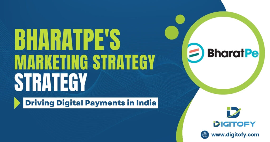 Drivi​ng Digital Payments in India: The Mar​keting Strategies Behind BHA​RATPE’s Success