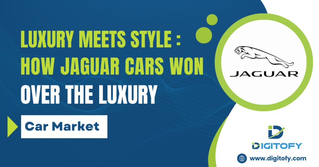 Luxury Meets Style: How Jaguar Cars Won Over the Luxury Car Market