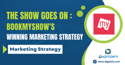 The Show Goes​ On: Book​MyShow's​ Winning​ Marketing​ ​Strategy​