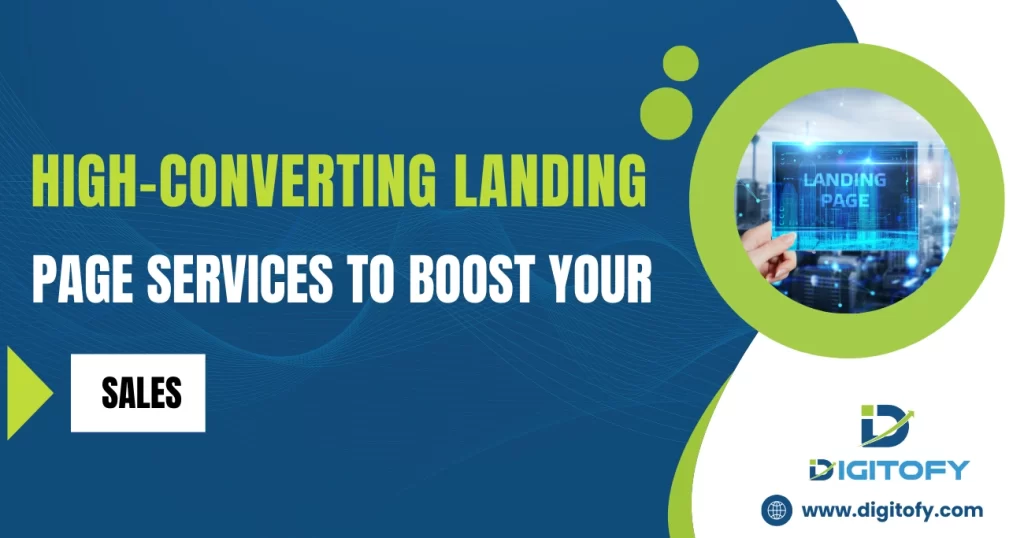 High-Converting Landing Page Services to Boost Your Sales