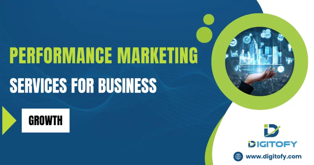 Performance Marketing Services for Business Growth