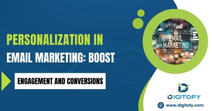 Personalization in Email Marketing